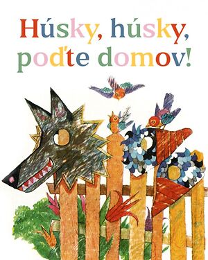 Detská kniha Húsky, húsky, poďte domov!