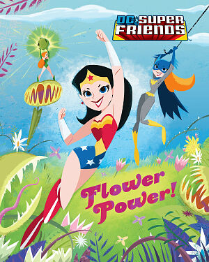 Detská kniha DC Super Friends. Flower Power
