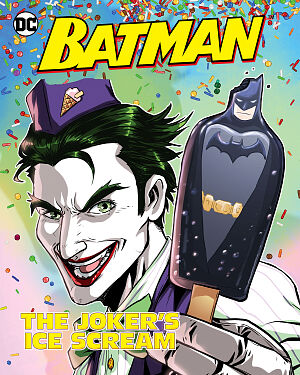 Detská kniha Batman. The Joker´s Ice Scream