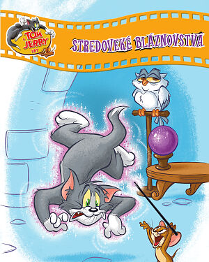 Detská kniha Tom a Jerry Hry. Stredoveké bláznovstvá