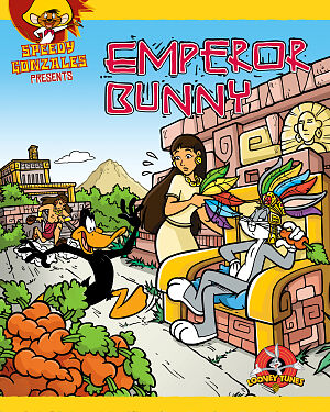 Detská kniha Speedy Gonzales presents Emperor Bunny