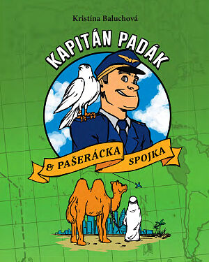 Detská kniha Kapitán Padák & Pašerácka spojka