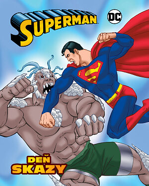 Detská kniha Superman. Deň skazy
