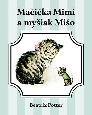 Detská kniha Mačička Mimi a myšiak Mišo