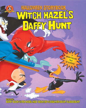Detská kniha Looney Tunes. Halloween Storybook. Witch Hazel´s Daffy Hunt