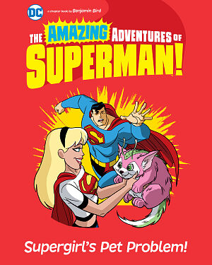 Detská kniha The Amazing Adventures of Superman! Supergirl´s Pet Problem!