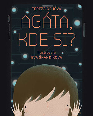 Detská kniha Agáta, kde si?