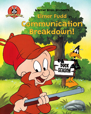 Detská kniha Warner Bros. presents  Elmer Fudd in Communication Breakdown!