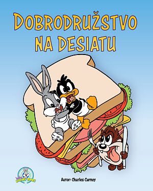 Detská kniha Baby Looney Tunes. Dobrodružstvo na desiatu