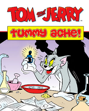 Detská kniha Tom an Jerry. Tummy Ache!