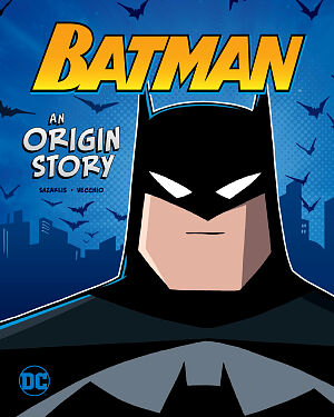 Detská kniha Batman. An Origin Story