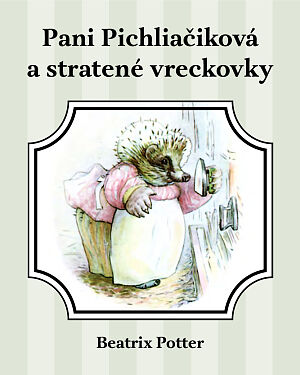 Detská kniha Pani Pichliačiková a stratené vreckovky