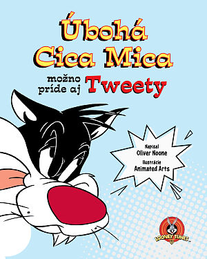 Detská kniha Looney Tunes. Úbohá Cica Mica možno príde aj Tweety
