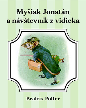 Detská kniha Myšiak Jonatán a návštevník z vidieka
