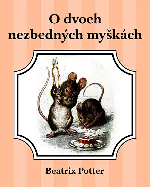 Detská kniha O dvoch nezbedných myškách