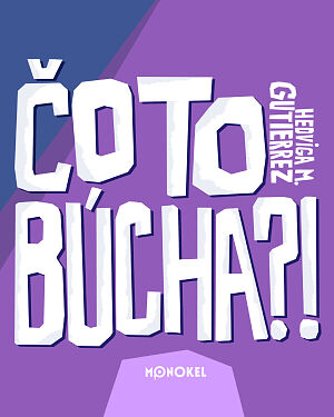 Detská kniha Čo to búcha?!