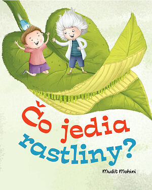 Detská kniha Čo jedia rastliny?