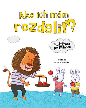 Detská kniha Ako ich mám rozdeliť? Každému po jednom
