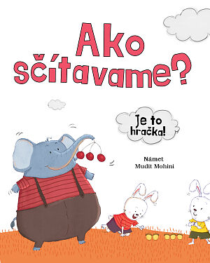 Detská kniha Ako sčítavame? Je to hračka!