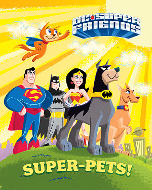 Detská kniha DC Super Friends. Super-Pets!