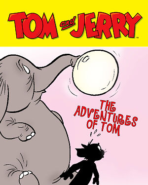 Detská kniha Tom and Jerry. The Adventures of Tom