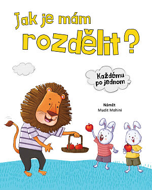 Dětská kniha Jak je mám rozdělit? Každému po jednom