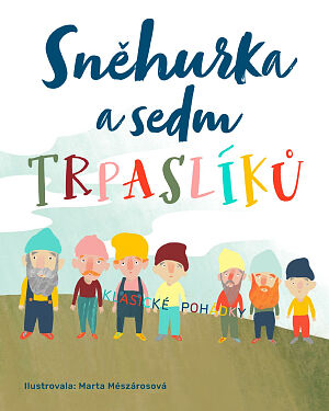 Sněhurka a sedm trpaslíků