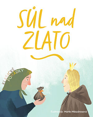 Dětská kniha Sůl nad zlato