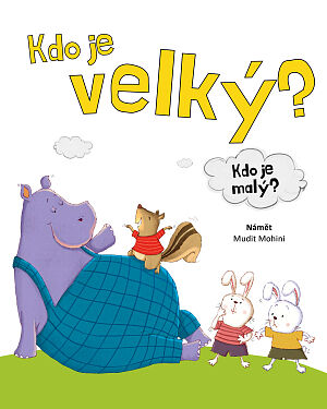 Dětská kniha Kdo je velký? Kdo je malý?