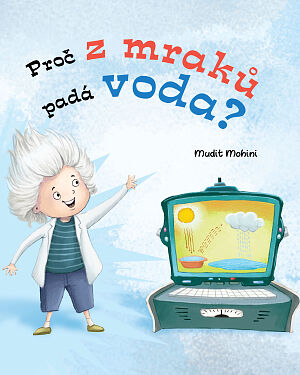 Dětská kniha Proč z mraků padá voda?