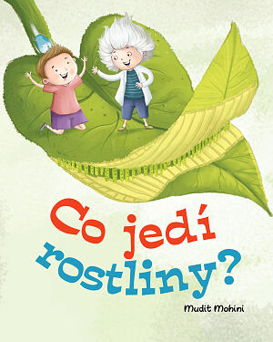 Dětská kniha Co jedí rostliny?