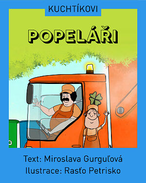 Dětská kniha Kuchtíkovi - Popeláři