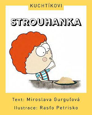 Dětská kniha Kuchtíkovi - Strouhanka