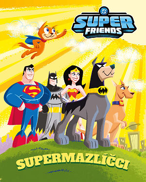 Dětská kniha DC Super Friends. Supermazlíčci