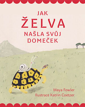 Jak želva našla svůj domeček