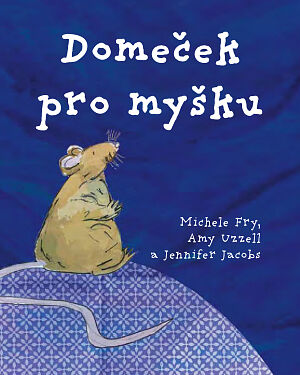 Domeček pro myšku