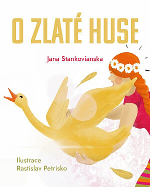 Dětská kniha O zlaté huse