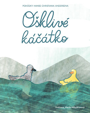 Dětská kniha Ošklivé káčátko