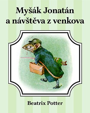 Dětská kniha Myšák Jonatán a návštěva z venkova