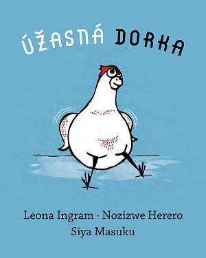 Úžasná Dorka
