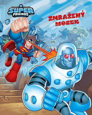 Dětská kniha DC Super Friends. Zmražený mozek