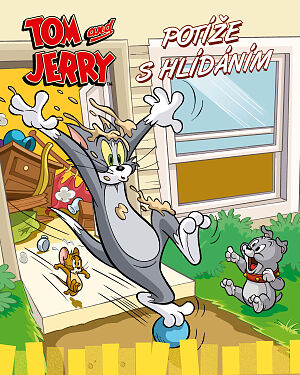 Dětská kniha Tom a Jerry. Potíže s hlídáním