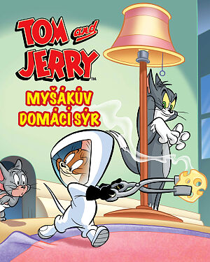 Dětská kniha Tom a Jerry. Myšákův domácí sýr