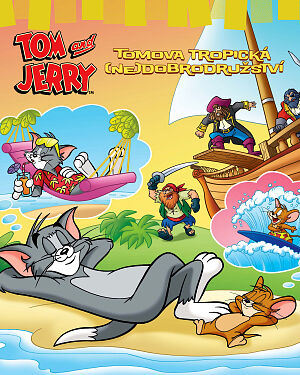 Tom a Jerry. Tomova tropická (ne)dobrodružství