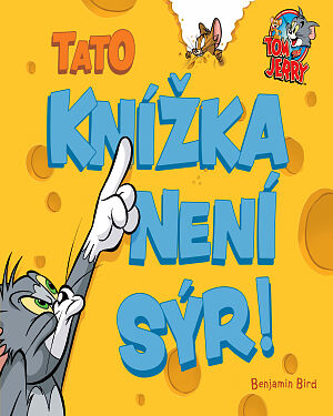 Dětská kniha Tato knížka NENÍ sýr!