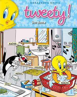 Dětská kniha Tweety! Den doma