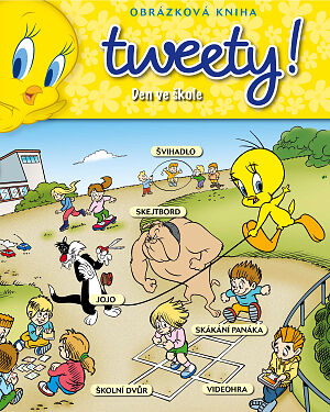 Dětská kniha Tweety! Den ve škole