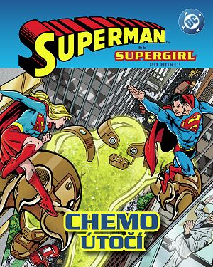 Dětská kniha Superman se Supergirl po boku! Chemo útočí