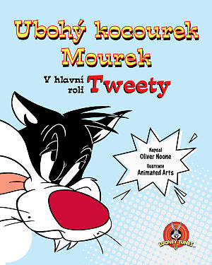 Looney Tunes. Ubohý kocourek Mourek. V hlavní roli Tweety