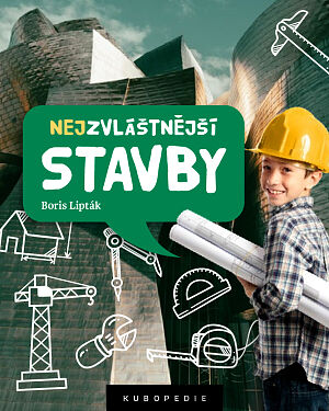 Dětská kniha Nejzvláštnější stavby